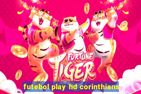 futebol play hd corinthians